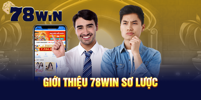 Giới thiệu 78WIN sơ lược