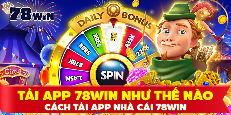 Cách tải app nhà cái 78WIN